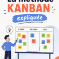 Tableau Kanban coloré montrant une organisation de tâches efficace