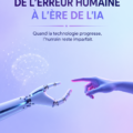 Image illustrant l'impact de l'IA sur les erreurs humaines au travail