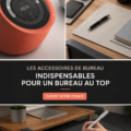 Un bureau bien organisé avec des accessoires de bureau modernes et pratiques, offrant un espace de travail inspirant.