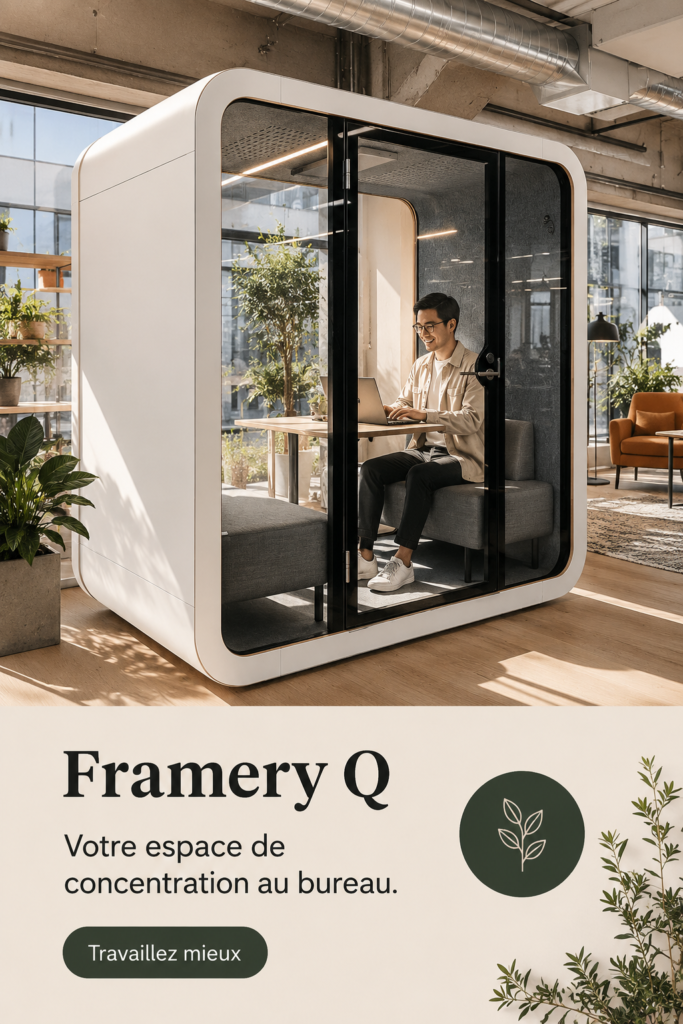 Cabine acoustique Framery Q dans un bureau moderne, favorisant la concentration des utilisateurs.