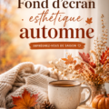 Fonds d'écran esthétiques d'automne avec des motifs inspirants