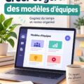 Femme travaillant sur des modèles d'équipe sur un ordinateur.